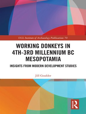 cover image of Working Donkeys in 4th-3rd Millennium BC Mesopotamia